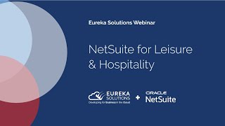 NetSuite for Leisure and Hospitality  Webinar [upl. by Solita]