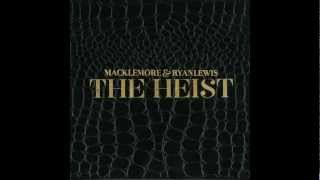 My Oh My  Macklemore amp Ryan Lewis [upl. by Alicirp609]