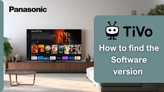 How to find the Software version on a Panasonic TV with TiVO [upl. by Alrzc]