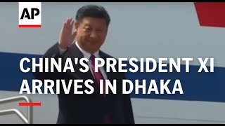 Chinas President Xi arrives in Dhaka [upl. by Drawyeh329]