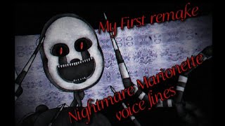 DC2FNAFNIGHTMARE MARIONETTE VOICE LINES  My First remake video  Original video by patataperuanaUwU [upl. by Lehmann31]