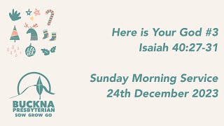 Sunday Morning Service  24th December 2023 [upl. by Tuttle]