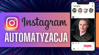 Automatyzacje dla Influencerów na Instagramie  DM follow i inne  Devesol  Automatyzacja Procesów [upl. by Ykroc]