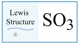 Lewis Dot Structure for SO3 Sulfur trioxide [upl. by Akinal]