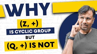 Why Z is Cyclic Group But Q is Not Cyclic Group  Explanation by gp sir [upl. by Godden]