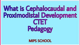 Cephalocaudal and Proximodistal Development  CTET TET ATET [upl. by Zebada]