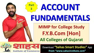 ACCOUNT FUNDAMENTAL DISCUSSION PART 3 Base for FYBCom College Study gcas msu gtu bcom [upl. by Gnoc764]