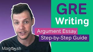 GRE Writing A StepbyStep Guide to the GRE Argument Essay [upl. by Ydnys]