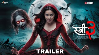 STREE 3  Official Trailer Shraddha Kapoor Rajkumar  Aparshakti Khuranna  Pankaj Concept [upl. by Sadira]