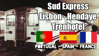 Sud Express Lisbon Portugal  Hendaye France trenhotel sleeper train by Renfe amp CP trip report [upl. by Hillel442]