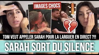 SARAH LOPEZ PREND LA PAROLE APRÈS LA TRAHISON DE SON CHÉRI TOM 💔 DE NOUVELLES IMAGES CHOC DÉVOILÉES [upl. by Pompea]