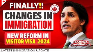 FINALLY Changes in Canada Immigration  New Reform in Visitor Visa 2024 [upl. by Ponzo]