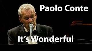 Paolo Conte  Via Con Me Its Wonderful 2005 Restored [upl. by Solon]