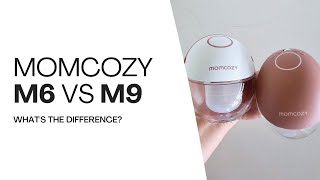 Momcozy M6 vs M9 Whats The Difference Between These Two Momcozy Wearable Pumps [upl. by Lehcear260]