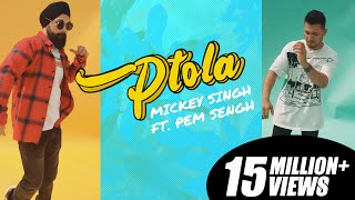 PTOLA  Mickey Singh ❌ Pam Sengh  Latest Punjabi Songs 2021 [upl. by Leta]