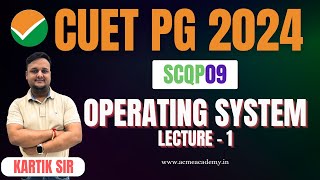 Operating System  Lecture  1  CUET PG  2024  SCQP09  cuet cuet2024 cuetlecture cuetupdate [upl. by Aicnarf]