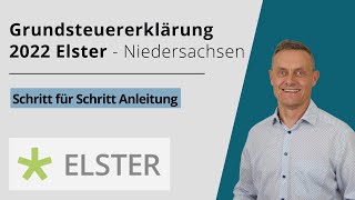 Grundsteuererklärung 2022 Elster ausfüllen Niedersachsen  TutorialAusfüllhilfe [upl. by Borgeson816]