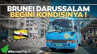 BORNEO  Eps5  BRUNEI DARUSSALAM 2024 🇧🇳 BEGINI KONDISINYA ‼️ [upl. by Atinreb]