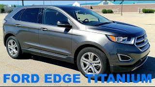 2017 Ford Edge Titanium  Full Rental Car Review and Test Drive [upl. by Ynohtna]