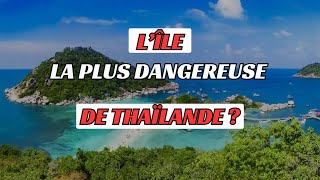 L’île la plus dangereuse de Thaïlande [upl. by Magavern]