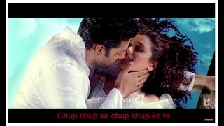 Chup chup ke chori se lyrical song [upl. by Lorrie]