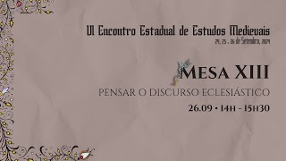 Mesa XIII • PENSAR O DISCURSO ECLESIÁSTICO [upl. by Lleryd]