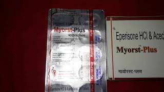 Myrost plus eperisone hcl amp Acelofenac SR tablet use in muscle pain review [upl. by Butch10]