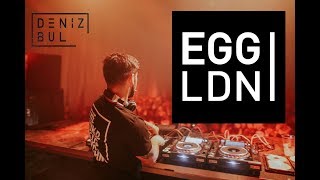 Deniz Bul  quotTHE EGGquot LONDON PODCAST 109  Mix 2018 [upl. by Tomasz]