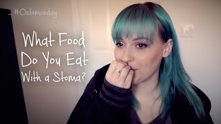 What Food Do You Eat With A Stoma  Ostomonday [upl. by Proudlove]