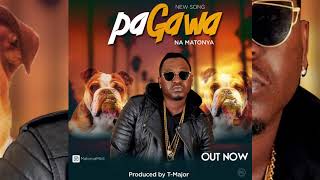 Matonya  PAGAWA Official Audio [upl. by Ronym]