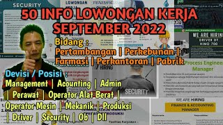 Info Lowongan Kerja September 2022  Info Loker Hari ini September 2022  Part 1 [upl. by Zrike]