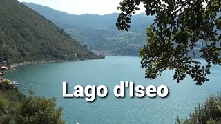 Lago DIseo Iseo Lake [upl. by Harewood]