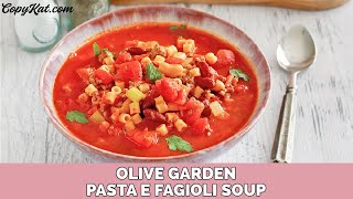 Olive Garden Pasta E Fagioli Soup [upl. by Ttennej]