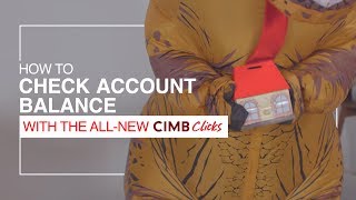 Check Account Balance with the AllNew CIMB Clicks [upl. by Gahan]