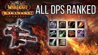 The Definitive Cataclysm DPS Tier List  World of Warcraft Classic Catalysm [upl. by Anoy]