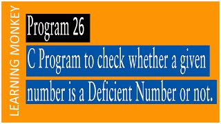 Deficient number or not C Program  Lesson 26  Logic Building  Learning Monkey [upl. by Fritz287]