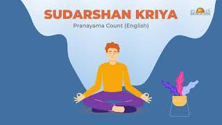 Sudarshan Kriya Pranayama Count English  Ujjai Breathing  Bhastrika  Om Chanting [upl. by Otrebliw941]