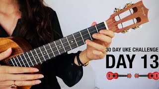 DAY 13  ADDING A STRUMMING PATTERN TO A SONG  30 DAY UKE CHALLENGE [upl. by Diego650]