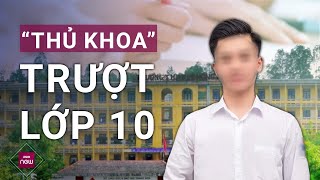 Vụ từ thủ khoa thành trượt lớp 10 Gia đình không đồng ý với cách xử lý của Sở Giáo dục và Đào tạo [upl. by Clifton]