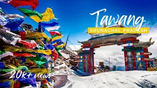 Tawang Arunachal Pradesh  Tawang tourist places  Tawang tour  Tawang travel guide tawang [upl. by Gyasi789]