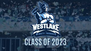 Westlake High School  Senior Video 2023  Thundervision [upl. by Nosidam735]