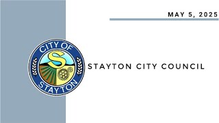 May 5 2025 Stayton City Council Meeting Live Stream [upl. by Ohnuj704]