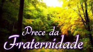 Prece da Fraternidade  TV Mundo Maior [upl. by Yenruoj671]