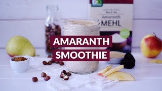 Veganer Amaranth Smoothie  Deutschland isst vegan [upl. by Ermin71]