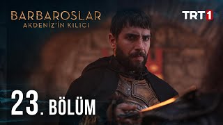 Barbaroslar Akdenizin Kılıcı 23 Bölüm [upl. by Muffin]