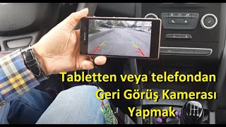 Tablet ve telefonu geri görüş kamerası olarak nasıl kullanırım Nasıl bağlarım [upl. by Inalem]