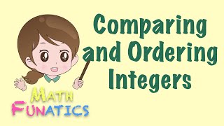 Comparing and Ordering Integers [upl. by Loni602]