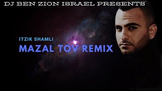 Mazal tov remix [upl. by Inele]