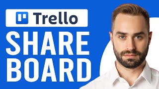 How to Share a Trello Board A Complete Guide [upl. by Nataniel]