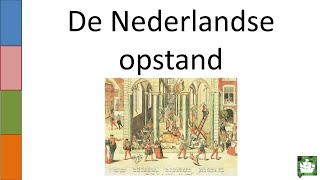 OUDE VIDEO  5 De Nederlandse opstand [upl. by Maurer766]